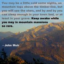 Pin By Jacob Smith On Don T Fence Me In Nature Quotes John Muir Quotes John Muir