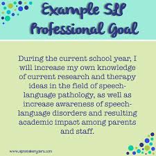 Pdp smart goals examples in education : Setting Professional Goals As An Slp