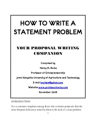 How To Write A Statement Problem Your Proposal Writing Companion Compiled By Henry M Bw Problem Statement Thesis Statement Examples Writing A Thesis Statement