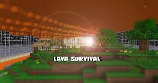 Approxamently 1 year ago there was a german minecraft server (i can. Lava Survival Minecraft Map