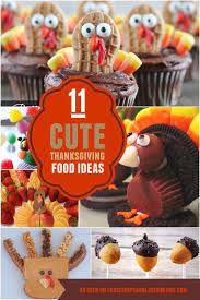 Cute Thanksgiving Food Kids Thanksgiving Party Food Thanksgiving Treats Thanksgiving Brunch