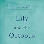 Book Club: Lily and the Octopus