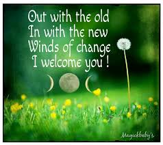 Black Book Winds Of Change Out With The Old In With The New Winds Of Change I Welcome You Wind Of Change Quotes About New Year Wicca