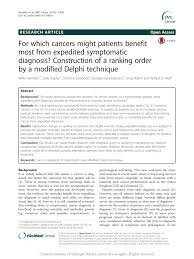 For optimum compatibility, cancer needs a partner who is sufficiently sensitive to show empathy with its fluctuating feelings, but at the same time sufficiently robust to avoid ending up emotionally drained. Pdf For Which Cancers Might Patients Benefit Most From Expedited Symptomatic Diagnosis Construction Of A Ranking Order By A Modified Delphi Technique