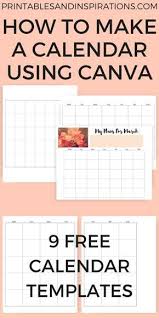 How To Make A Calendar Or Planner Using Canva Printables And Inspirations Make A Calendar Canva Tutorial Free Calendar Template