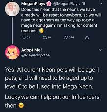 Players can obtain a mega neon pet by combining four of the same luminous neon pets in the neon cave.after combining these four neon. Twitter à¤ªà¤° Nova Adopt Me Posted To Make A Mega Neon You Have To Age Your Nrf Legend From Level 1 6 That Is Really Dumb Please We Need To Stop This It