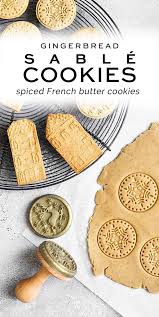 Gingerbread Sable Cookies Christmas Gingerbread Sable Cookies Easy Cookie Recipes Cookie Recipes Sable Cookies