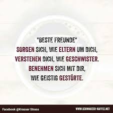 Pin Von Ophelia Royal Auf Inspire Mit Bildern Mein Bester Freund Zitate