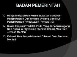 Badan legislatif (perundangan) badan perundangan peringkat persekutuan terbahagi kepada : Program Transformasi Minda Sistem Pentadbiran Negara Skop Q