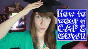 Like, sure, you're going to be stuffing your hair underneath a black cap for the better half of the day, but that doesn't mean you can't go hard in the beauty department. How To Wear A Graduation Cap And Gown Youtube