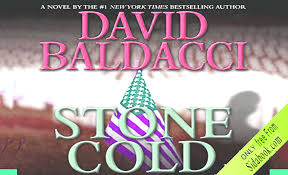American author david baldacci has a great balance with his books, being able to write both recurring character books as well as a variety of excellent standalone novels. Stone Cold Audiobook Online Free By David Baldacci