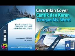Buku adalah jendela dunia, kita sepakat soal itu. Cara Bikin Cover Keren Pakai Microsoft Word Cover Makalah Proposal Program Kerja Dll Youtube