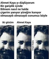 Nuray Adli Kullanicinin Her Gun Ahmet Kaya Panosundaki Pin Inanc Guzel Soz Ozlu Sozler
