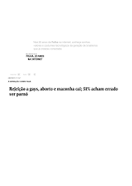 Rejeição a gays, aborto e maconha cai; 51% acham errado ver pornô