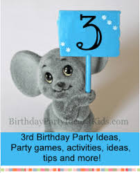 Check spelling or type a new query. 3rd Birthday Party Ideas Games Timeline For Three Year Olds