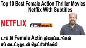 The film follows the story of an elaborate wall street bank over 24 hours, and you get to see all the action from the point of view of the bank robbers, hostage negotiator, and bank's founder. Top 10 Best Female Action Thriller Movies In Netflix By Jackiesekar Jackiecinemas Youtube
