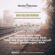 Dalam islam ada anjuran untuk membaca doa. Jangan Lupakan Doa Ini Saat Keluar Rumah