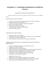 A) probă scrisă comună pentru elevii de la toate filierele, profilurile şi specializările. Contributia Disciplinelor La Profilul De Formare