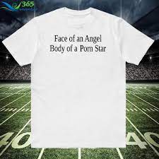 Official face of an angel body of a porn star shirt, hoodie, sweatshirt for  men and women
