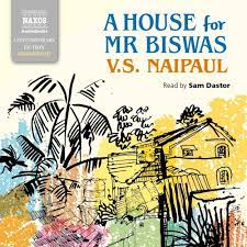 Mohun biswas has been fighting against destiny to achieve some semblance of independence, only to face a lifetime of calamity. Stream V S Naipaul A House For Mr Biswas Sample By Naxos Audiobooks Listen Online For Free On Soundcloud