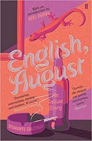In addition, they had principles that the girls always. English August An Indian Story Upanmanyu Chatterjee 9780571345892 Amazon Com Books