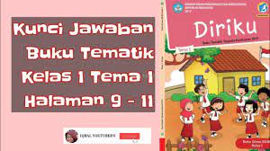 Adapun kunci jawaban pas di bawah ini khusus untuk tema 1 berjudul diriku, buku tematik terpadu kurikulum 2013 edisi revisi 2017. Kunci Jawaban Buku Tematik Kelas 1 Tema 1 Halaman 9 11 Youtube
