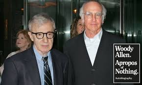 Welcome to woody allen's official facebook page. Larry David Says It S Hard To Believe Woody Allen Did Anything Wrong After Reading His Memoir Daily Mail Online