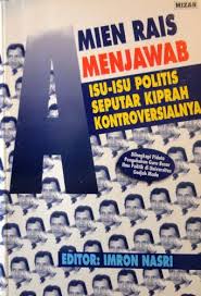 Muhammad amien rais (born 26 april 1944) is an indonesian politician. Amien Rais Menjawab Isu Isu Politis Seputar Kiprah Kontroversialnya Rais M Amien 9789794332146 Amazon Com Books