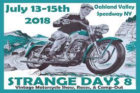 Strange Days 8 This Weekend Motorcycle Events Strange Motorcycle Rallies