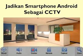 Menghadirkan smart tv remote untuk semua aplikasi universal yang . Cara Membuat Cctv Dari Hp Ke Hp Jarak Jauh Dg Smartphone Android