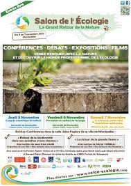 This trade show salon de l'écologie is on 01 may 2020 at université montpellier 2 in france. Salon De L Ecologie 2015 Le Grand Retour De La Nature Du Fond Du Chaudron Aux Etoiles