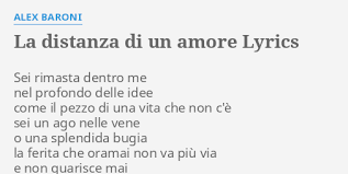 Alex baroni cambiare lyrics & video : La Distanza Di Un Amore Lyrics By Alex Baroni Sei Rimasta Dentro Me