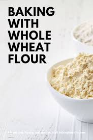 Baking With Whole Wheat Flour 6 Practical Tips To Fool Your Guests Baking Kneads Llc Whole Wheat Cake Recipe Wheat Cake Recipe Wheat Recipes