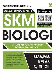 Halo adik adik dan bapak ibu guru yang bingung mencari buku kurikulum 2013 untuk kelas xii sma/ma, kini bospedia menyediakan secara lengkap buku2 tersebut, buku ini dikumpukan dari semua mata pelajara wajib yang bisa di unduh atau download secara gratis. Jual Buku Skm Sukses Kuasai Materi Biologi Sma Kelas X Xi Xii Oleh Yason Lukman Muslihun Gramedia Digital Indonesia