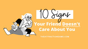 Please check back once the song has been released. 10 Signs Your Friend Doesn T Care About You The Attraction Game