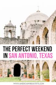 2 Days In San Antonio The Best Things To Do America My Beautiful In 2020 North America Travel Destinations Travel Usa North America Travel