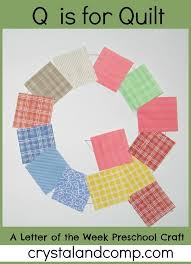 Letter Of Week Preschool Craft Q Is For Quilt Letter A Crafts Alphabet Letter Crafts Letter Q Crafts