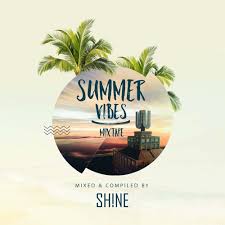 Stream summer vibes, a playlist by tλj from desktop or your mobile device. Summer Vibes Mixtape Dj Shine By Dj Shine Bootlegs