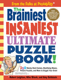 Dec 01, 2020 · the ultimate guide to earning my nintendo points quickly and easily. The Brainiest Insaniest Ultimate Puzzle Book 250 Wacky Word Games Mystifying Mazes Picture Puzzles And More To Boggle Your Brain Paperback Children S Book World