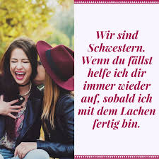 40 Schwester Sprüche Lustige Zitate Und Weisheiten über