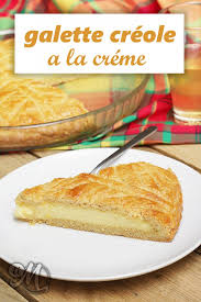 Galette Creole A La Creme Recette Cuisine Antillaise Recettes De Cuisine Plat Creole