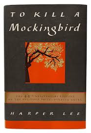 To Kill A Mockingbird. 40th Anniversary Edition | Harper Lee