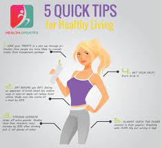 By taking small steps toward living a healthy life, like making healthy food choices, being physically active on a regular basis, maintaining a healthy body weight, giving your body the gift good sleep, and not using tobacco products, the s. 5 Quick Tips For Healthy Living Health Stats Health Education Health Tips