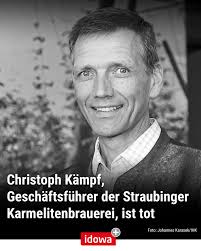 Mit großer Bestürzung haben wir vom plötzlichen Tod unseres Partners  Christoph Kämpf, Geschäftsführer der Karmelitenbrauerei, erfahren. Unser  tiefes Mitgefühl gilt seiner Familie, seinen Angehörigen und dem gesamten  Team der Karmelitenbrauerei ...