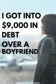 Find Out How I Ended Up Jobless Broke And 9 000 In Debt After My Boyfriend Broke Up With Me Debt Solutions Debt Budgeting Tips