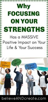 You Can Make A Profound Impact On Your Life By Focusing On Your Strengths Learn Why Min Self Confidence Tips Motivational Blogs Personal Development Blog