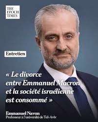 ❌ « Le divorce entre Emmanuel Macron et la société israélienne est consommé  » : https://epochtim.es/prcffd