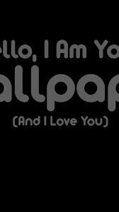 Love Quotes Iphone Android Iphone Desktop Hd Backgrounds Wallpapers 1080p 4k In 2020 Wallpaper Iphone Quotes Black Quotes Wallpaper Positive Quotes Wallpaper