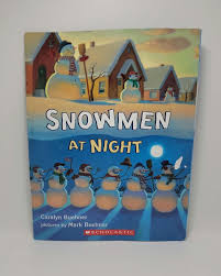 Snowmen at Night by Caralyn Buehner pictures by Mark Buehner