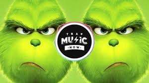 The Grinch Trap Remix You Re A Mean One Mr Grinch Grinch Trap Music Mr Grinch